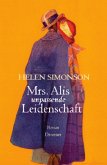 Mrs. Alis unpassende Leidenschaft