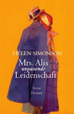 Mrs. Alis unpassende Leidenschaft - Simonson, Helen