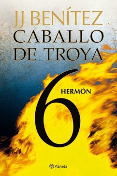 Caballo de Troya 6. Hermón - Benítez, J. J.