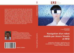 Navigation d'un robot mobile par Amers Visuels et RFID - Raoui, Younès; Bouyakhf, El Houssine; Devy, Michel