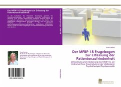 Der MFBP-18 Fragebogen zur Erfassung der Patientenzufriedenheit - Decker, Petra