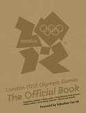 London 2012 Olympic Games the Official Book