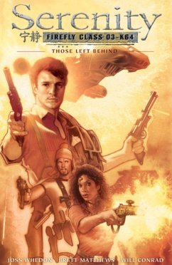 Serenity Those Left Behind: Those Left Behind 2nd Edition - Whedon, Joss