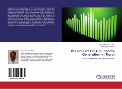 The Role of TVET in Income Generation in Tigrai - Mebrahtu Teka, Araya;Taddese, Mulugeta