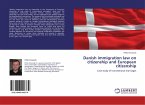 Danish immigration law on citizenship and European citizenship