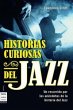 Historias curiosas del jazz - Bild 1