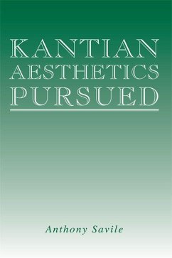 Kantian Aesthetics Pursued - Savile, Anthony