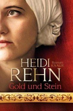 Gold und Stein - Rehn, Heidi