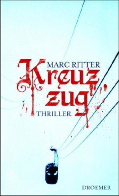 Kreuzzug - Ritter, Marc