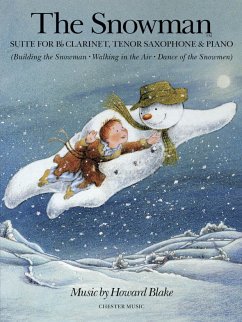 Cover Howard Blake: The Snowman Suite (B Flat Clarinet/Tenor Saxophone/Piano Clarinet, Tenor Saxophone, Piano Accompaniment Score and Parts