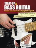 Start-Up: Bass Guitar Bass Guitar Instrumental Tutor