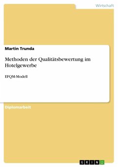 Methoden der Qualitätsbewertung im Hotelgewerbe - Trunda, Martin