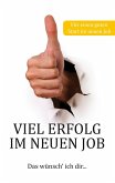 Viel Erfolg im neuen Job