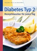 Diabetes Typ 2 - Rezeptklassiker für jeden Tag