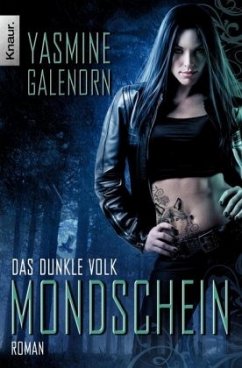 Mondschein / Das dunkle Volk Bd.1 - Galenorn, Yasmine