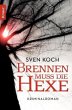 Brennen muss die Hexe - Bild 1