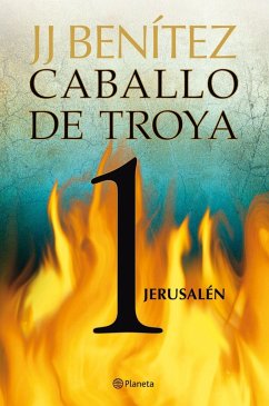 Caballo de Troya 1. Jerusalén - Benítez, J. J.