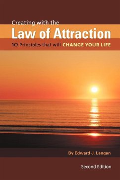 Creating with the Law of Attraction - Langan, Edward J.