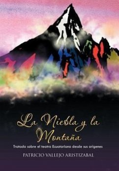 La Niebla y La Montana - Aristizabal, Patricio Vallejo