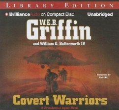 Covert Warriors - Griffin, W. E. B. Butterworth, William E. , IV