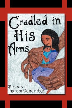 Cradled in His Arms - Dandridge, Brenda Ingram