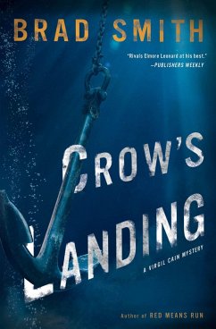 Crow's Landing: A Virgil Cain Mystery - Smith, Brad