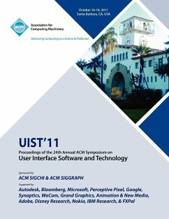 UIST11 Proceedings of the 24th Annual ACM Symposium on User Interface Software and Technology - Uist Conference Committee