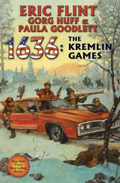 1636: The Kremlin Games - Flint, Eric; Huff, Gorg; Goodlett, Paula