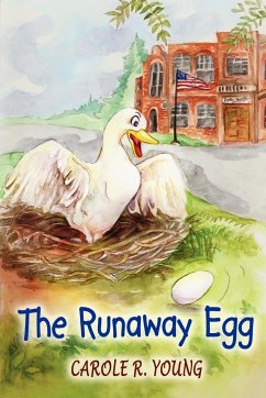 The Runaway Egg - Young, Carole R.