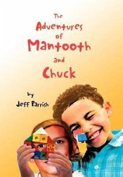 The Adventures of Mantooth and Chuck - Parrish, Jeff