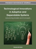 Technological Innovations in Adaptive and Dependable Systems