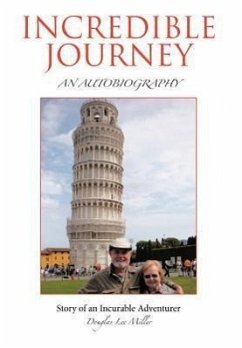 Incredible Journey - Miller, Douglas L.