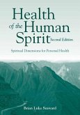 Health of the Human Spirit: Spiritual Dimensions for Personal Health