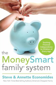 The MoneySmart Family System - Economides, Steve; Economides, Annette
