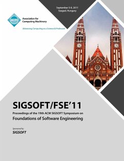 SIGSOFT/FSE 11 Proceedings of the 19th ACM SIGSOFT Symposium on Foundations of Software Engineering - Sigsoft Fse Conference Committee