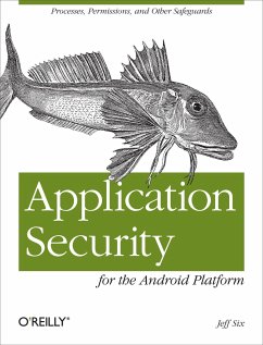 Application Security for the Android Platform - Six, Jeff
