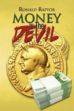 Money Is the Devil - Raptor, Ronald