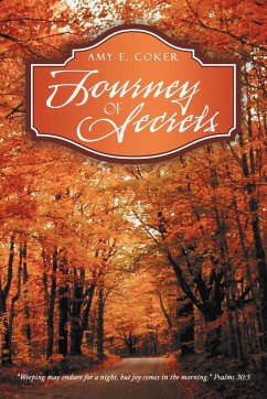 Journey of Secrets - Coker, Amy E.