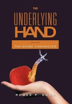 The Underlying Hand - Koch, Roger P.