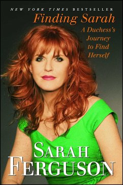 Finding Sarah: A Duchess's Journey to Find Herself - Ferguson, Sarah