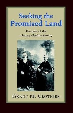 Seeking the Promised Land - Clothier, Grant M.