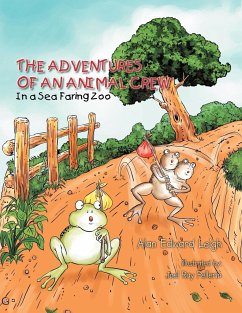 The Adventures Of An Animal Crew - Leigh, Alan Edward