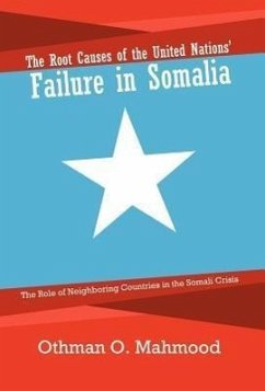 The Root Causes of the United Nations' Failure in Somalia