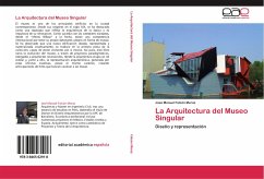 La Arquitectura del Museo Singular - Falcón Meraz, José Manuel