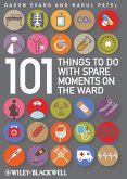 101 Things to Do with Spare Moments on the Ward