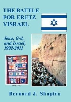 The Battle for Eretz Yisrael