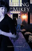 Living for Mikey Living for Mikey