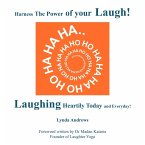 Harness The Power of your Laugh!