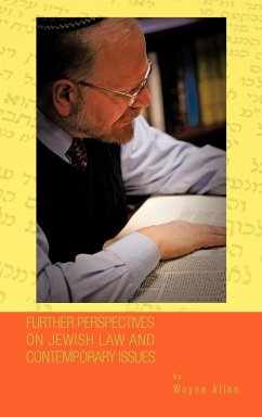 Further Perspectives on Jewish Law and Contemporary Issues - Allen, Wayne