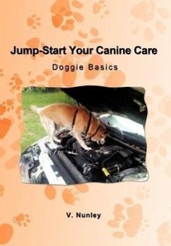 Jump-Start Your Canine Care - Nunley, V.